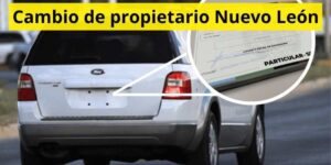 Cambio de propietario Nuevo León