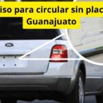 Permiso para circular sin placas en Guanajuato: requisitos y cómo tramitarlo