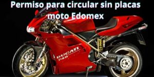 Permiso para circular sin placas moto Edomex