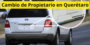 Cambio de Propietario en Querétaro