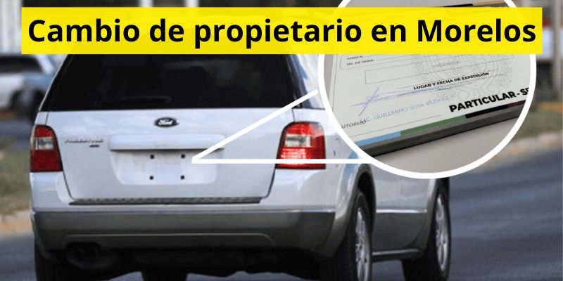 Cambio de propietario en Morelos